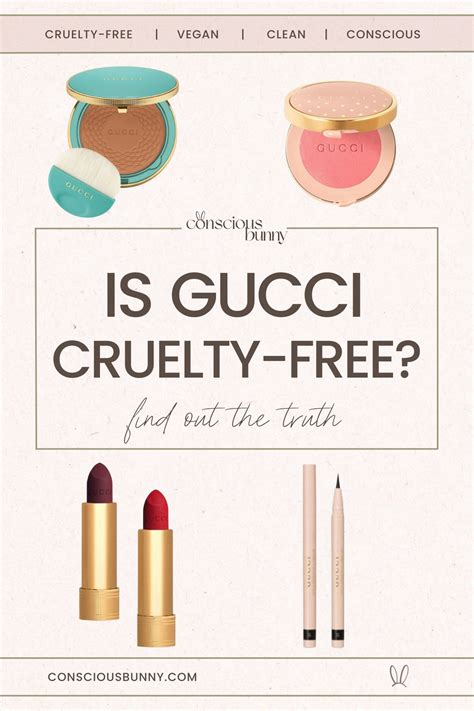 gucci beauty cruelty free|is gucci animal friendly.